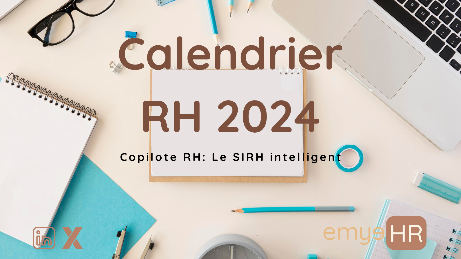 Calendrier RH 2024 : vos échéances, événements et thématiques